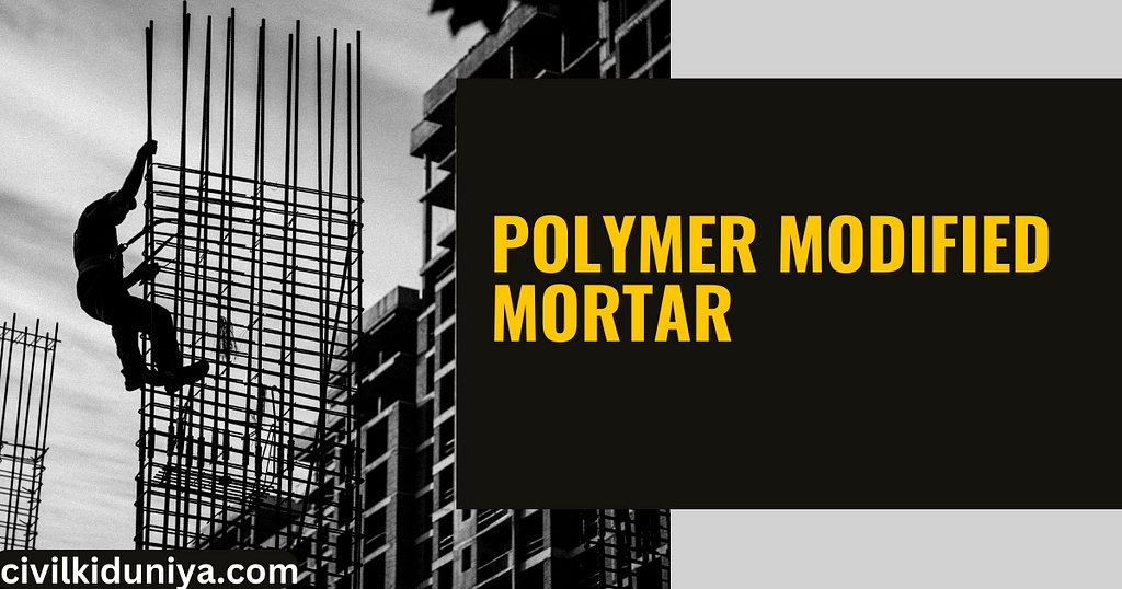 Polymer Modified Mortar (PMM)