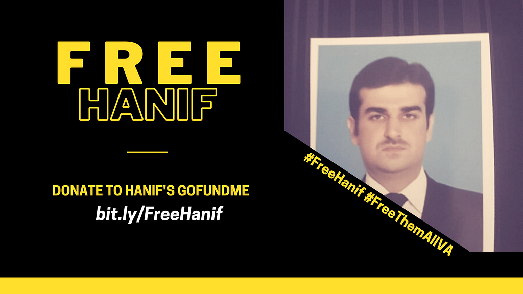 Free Hanif. Donate to Hanif’s gofundme: bit.ly/FreeHanif