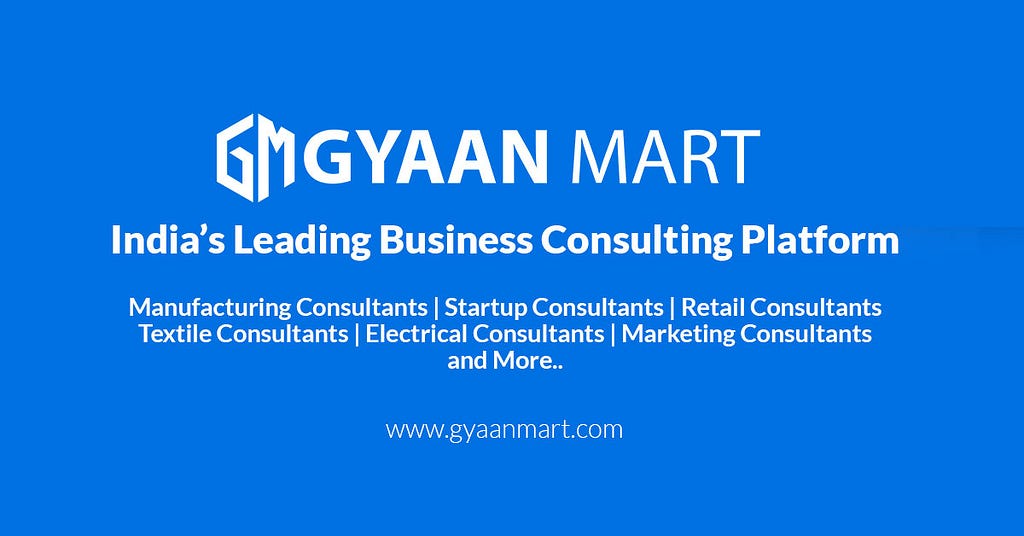 gyaanmart.com is India’s largest business consultant platform