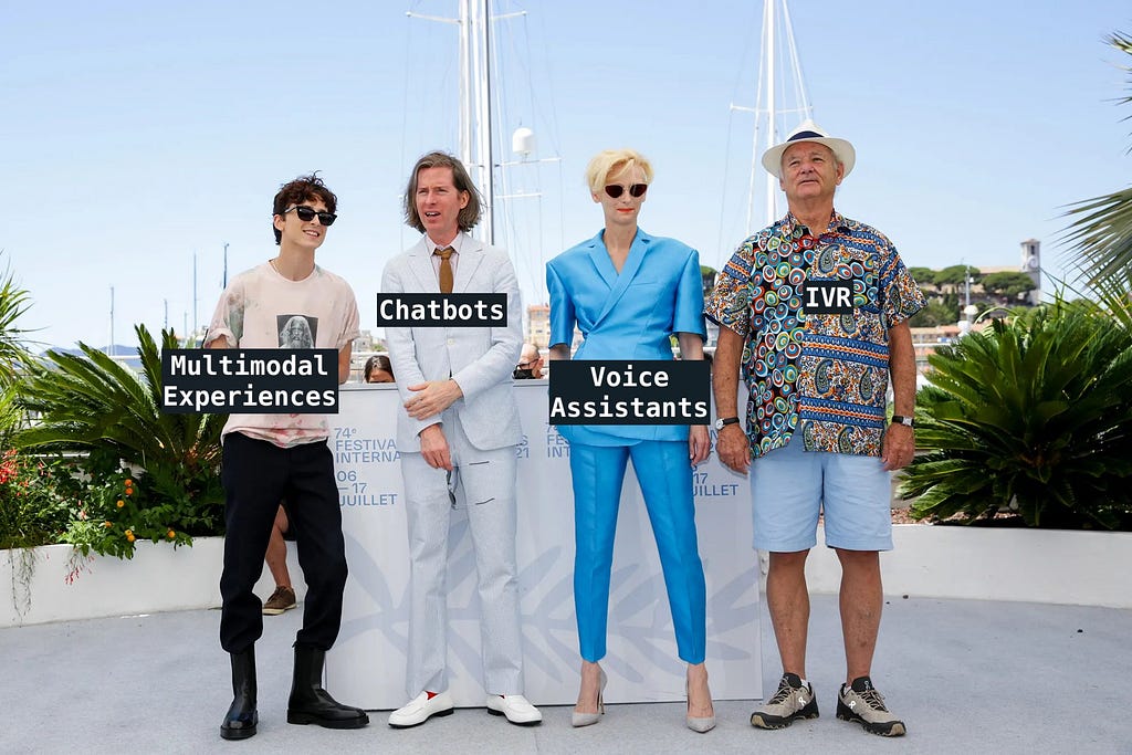 photo taken from the Cannes film festival of a cast for a movie where all the actors have varying levels of importance and reputation. on the left is actor timothee chalamet described by overlayed text as “multimodal experiences”. to the right of him stands director Wes Anderson with the overlayed text, “chatbots”. next is actress Tilda Swinton described as “voice assistants”. finally, is actor Bill Murray, likened to IVRs.