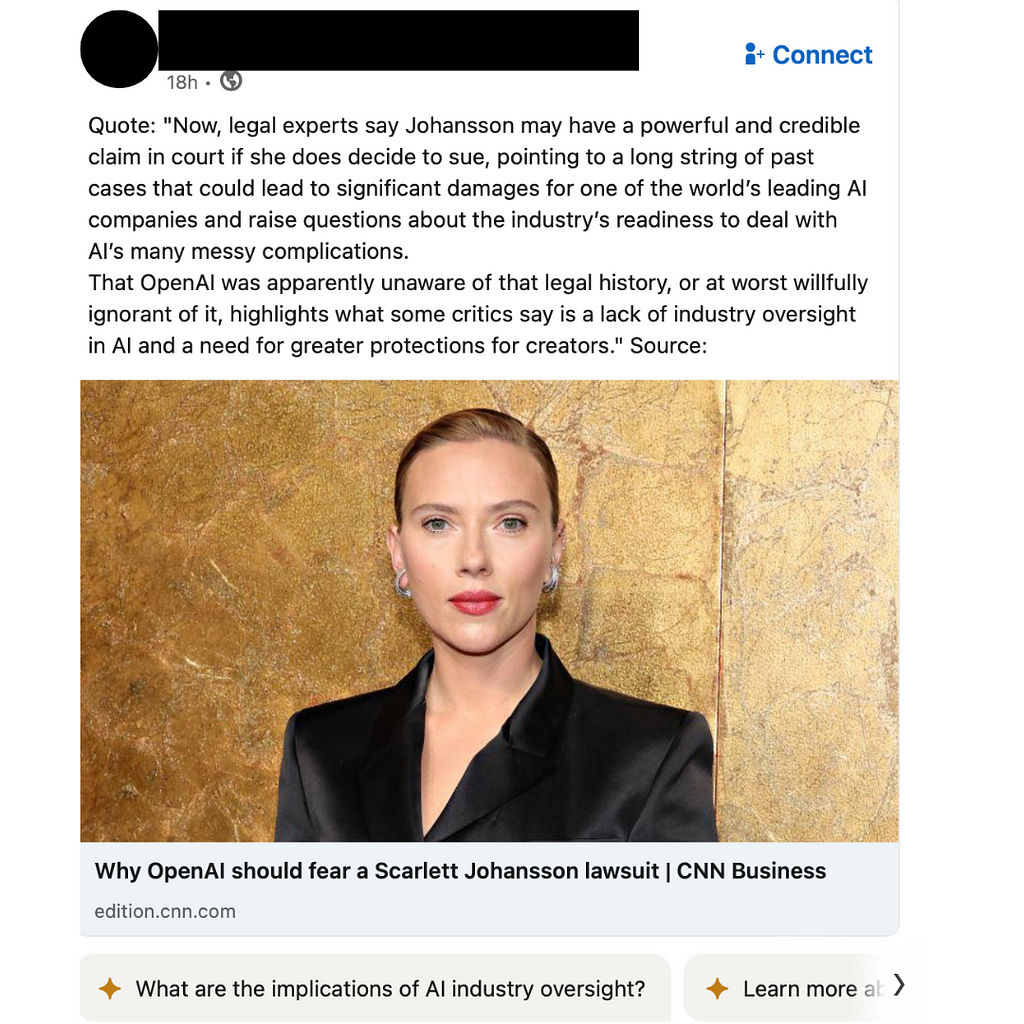 Screenshot of a Linkedin post discussing an article about the OpenAI-Scarlett Johansson debacle. At the bottom of the post is one full prompt asking “What are the implications of AI industry oversight?” and a partially cut off one starting with “Learn more ab-”