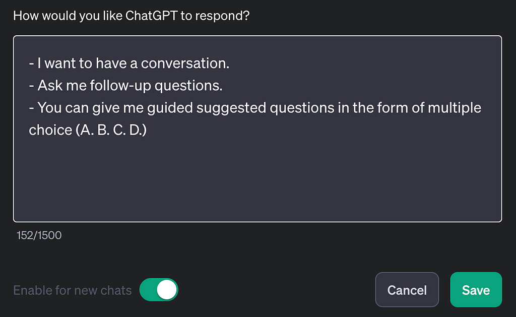 How would you like ChatGPT to respond? I want to have a conversation with you. Ask me follow-up questions. You can give me guided suggested questions in the form of multiple choice (A. B. C. D.)