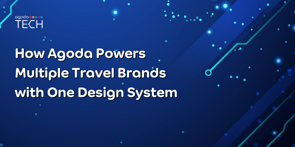 How Agoda Powers Multiple Travel Brands with One Design System