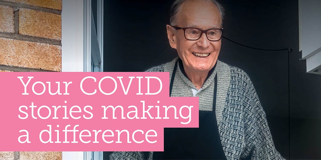 A photo of an older person with writing across the image which says ‘Your COVID stories making a difference.