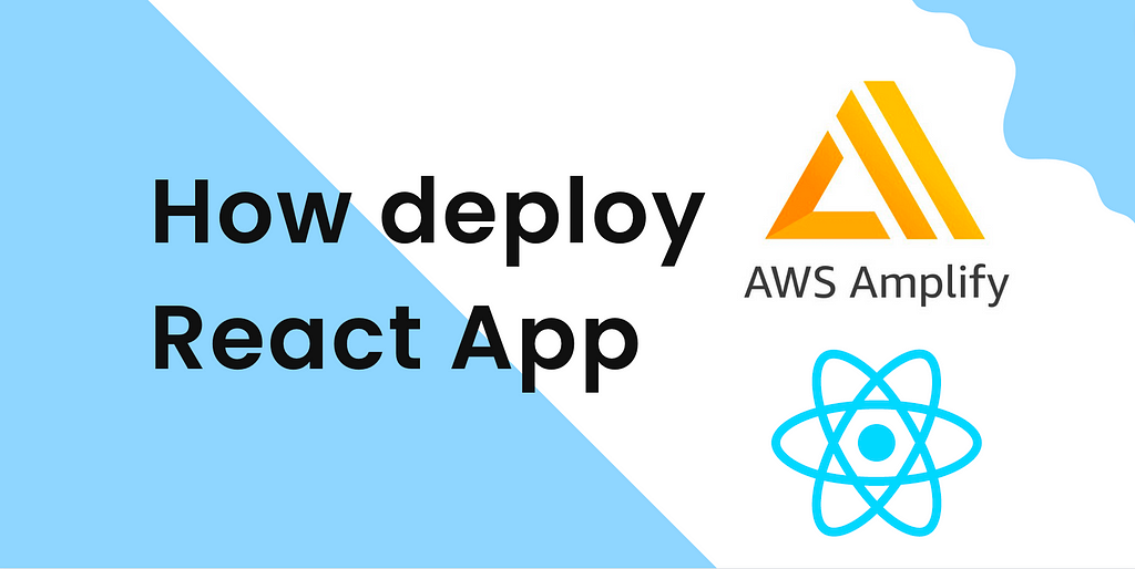 How To Deploy Your React App With AWS Amplify | LaptrinhX