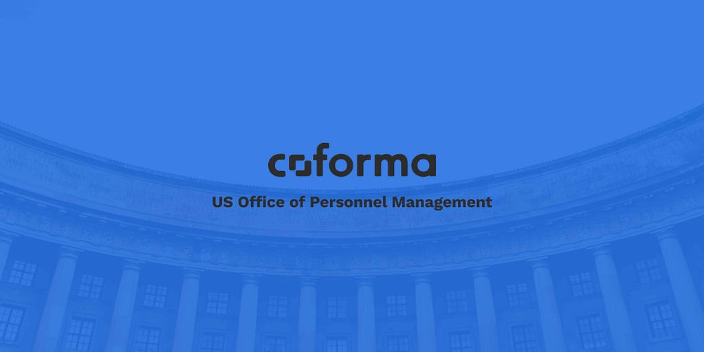 A photograph of a building with a light blue color filter overlaid on the image, and the Coforma logo with the text ‘US Office of Personnel Management’ centered on the image.
