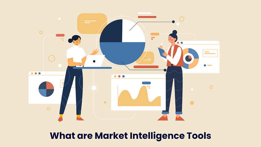What are Market Intelligence Tools