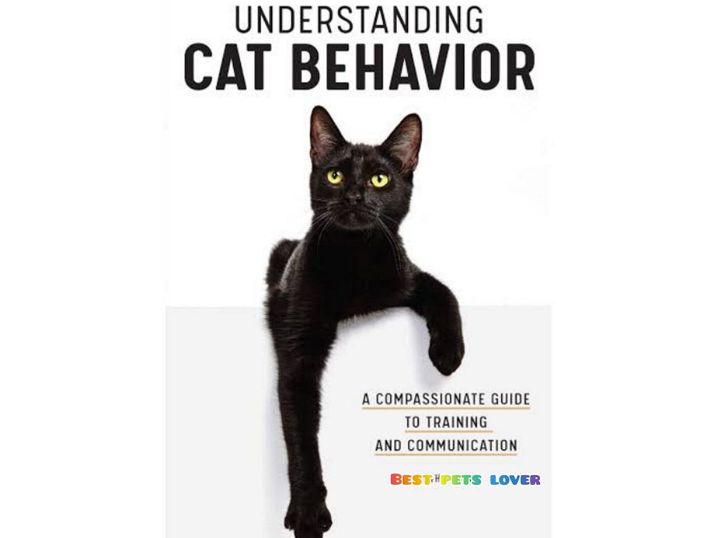 The Behavior Of Cats