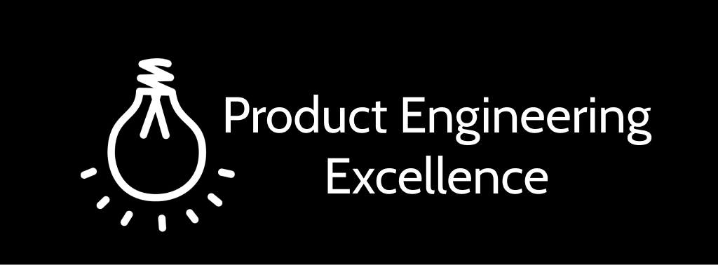 Product Engineering Excellence