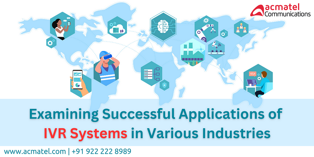 Examining Successful Applications of IVR in Various Industries