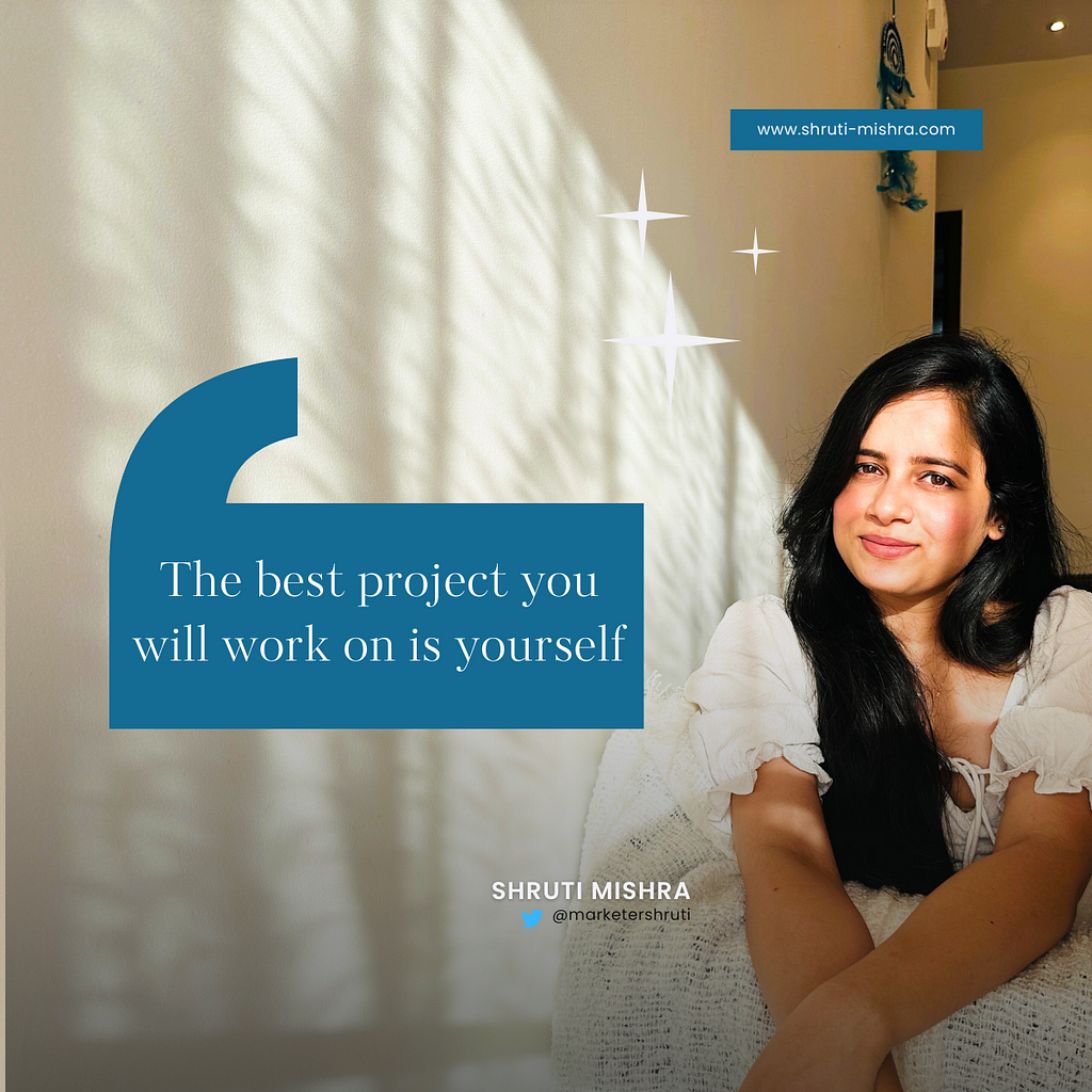 The best project you will ever work on is you