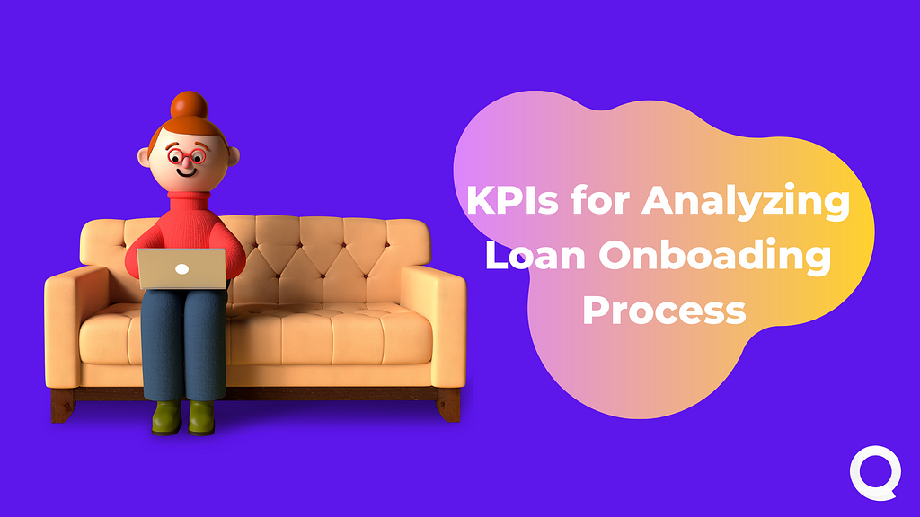 Loan Onboarding Process — Quickboarding