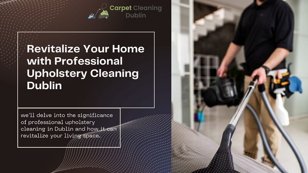 upholstery cleaning Dublin