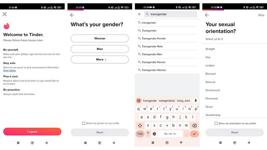 Four screenshots from the Tinder app registration process: Welcome Screen: Guidelines include “Be yourself,” “Stay safe,” “Play it cool,” and “Be proactive.” An agree button is at the bottom. Gender Selection: Options include Woman, Man, and More. Gender Search: Displays a search for “transgender” with various identities listed. Sexual Orientation: Users can select up to three orientations, such as Straight, Gay, Lesbian, and more, with an option to show on their profile.