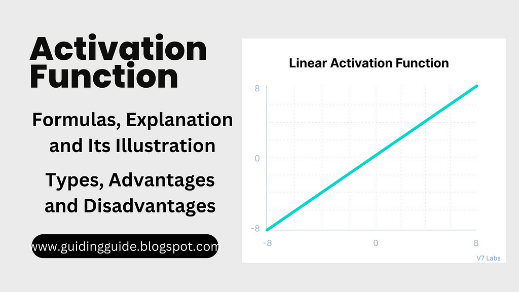 Activation Function: Formulas, Explanation, Usage, Pros and Cons with its Types.