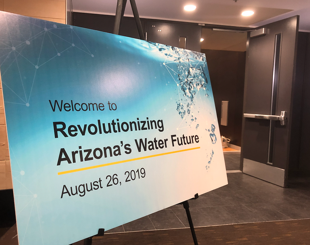 A sign for the 2019 ASU Congressional Conference: Revolutionizing Arizona’s Water Future which took place Monday, August 26th