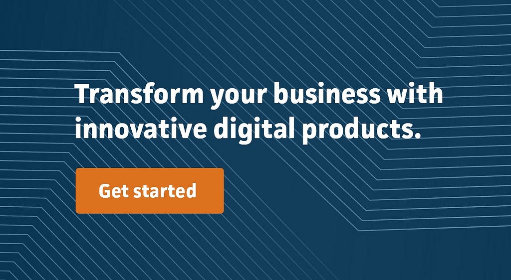 Teaser graphic with text that states “Transform your business with innovative digital products.”