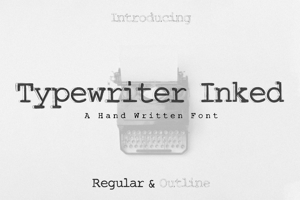 Typewriter Inked Handwritten Typeface