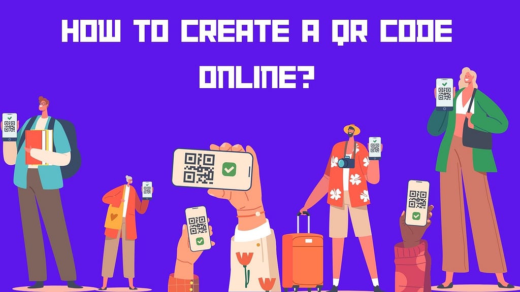How to create a QR Code online