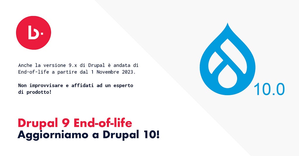 Drupal 9 End-of-life: aggiorniamo a Drupal 10!