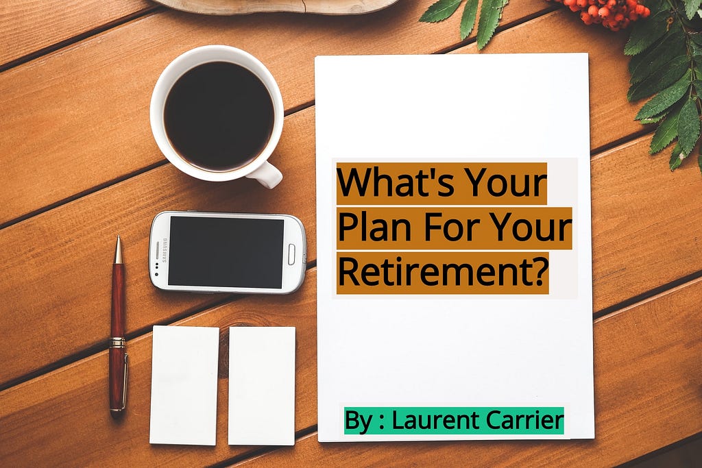 Retirement Planning — Laurent Carrier