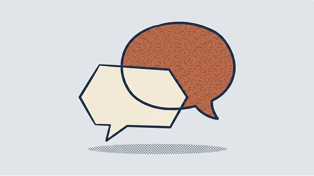 Two speech bubbles overlapping. One is large, terracotta and rounded with a wavy texture inside. The other is smaller, cream-coloured, angular and geometric. Both are outlined in navy on a pale grey background.