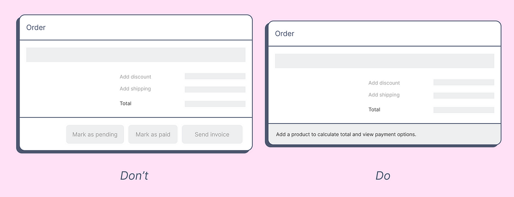 Both photos are Order cards. The left photo shows disabled payment action buttons that will only be enabled when products are added. While the right photo, instead of showing disabled buttons, provides a text that explains what is required to view payment options.