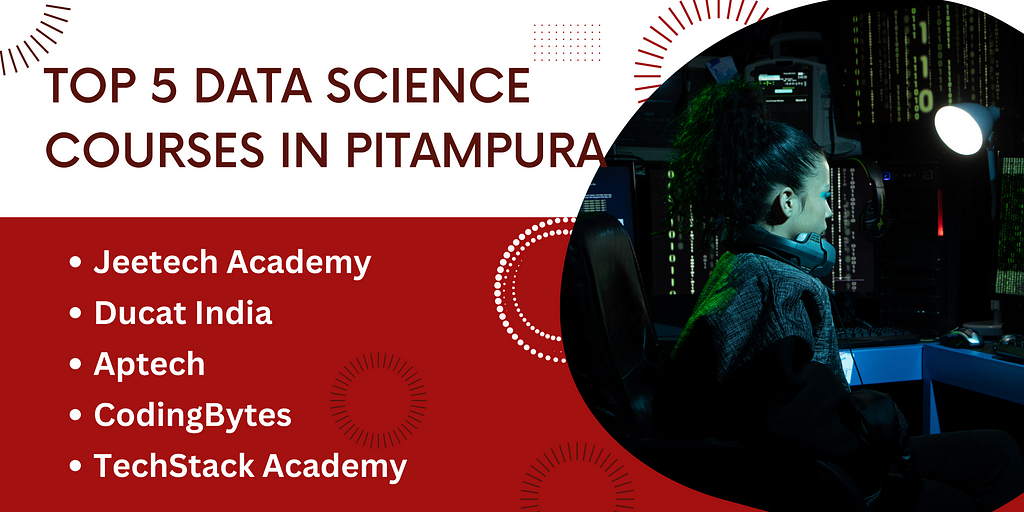 Top 5 Data Science Courses in Pitampura