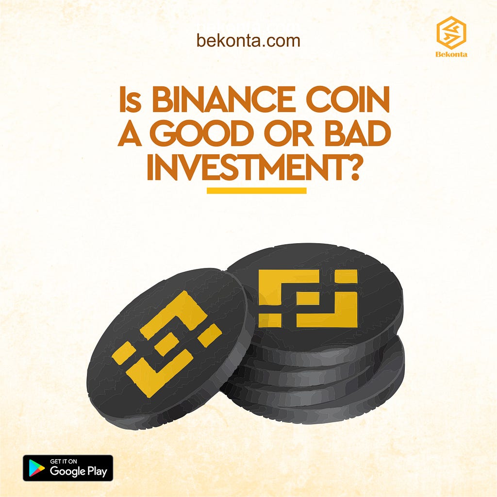 is-binance-coin-a-good-or-bad-investment?