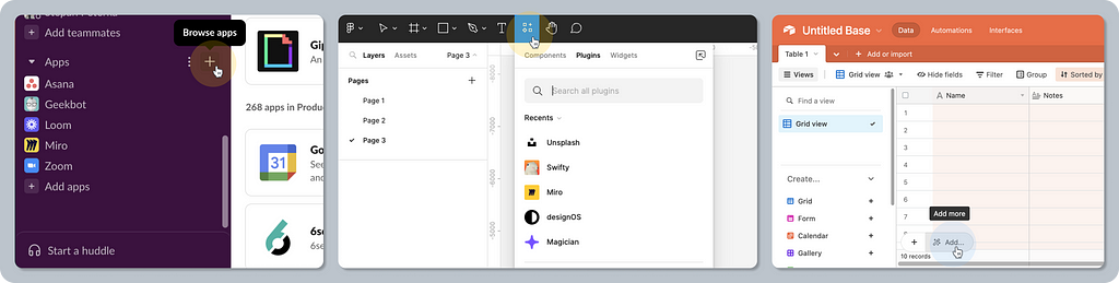 A composition of three different screenshots showing how Slack, Figma, and Airtable use in-app entry points to their marketplaces. The Slack screenshot shows the “Browse app” action in the left menu. The Figma screenshot shows an action as part of their toolbar. The Airtable screenshot shows a floating action button in the lower-left part of the spreadsheet.