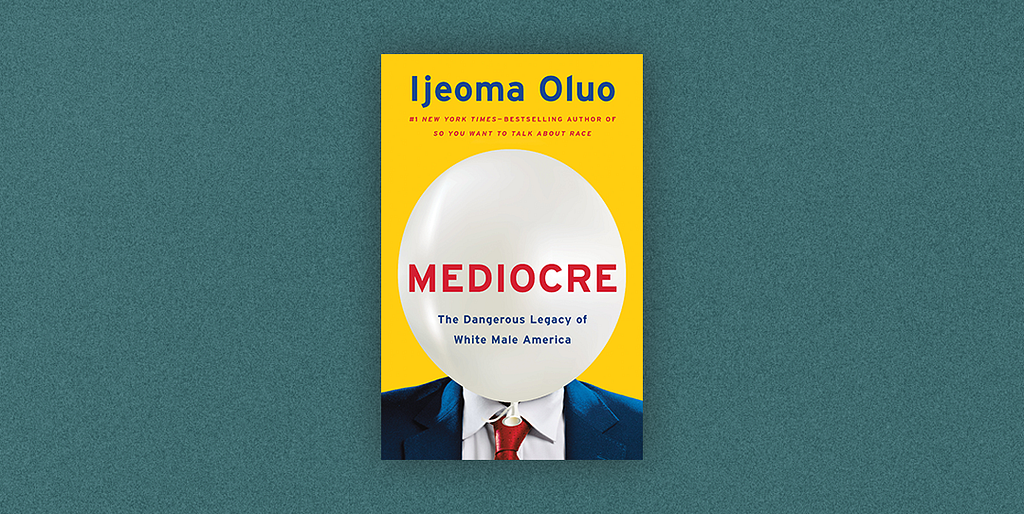 Book cover of Mediocre by Ijeoma Oluo