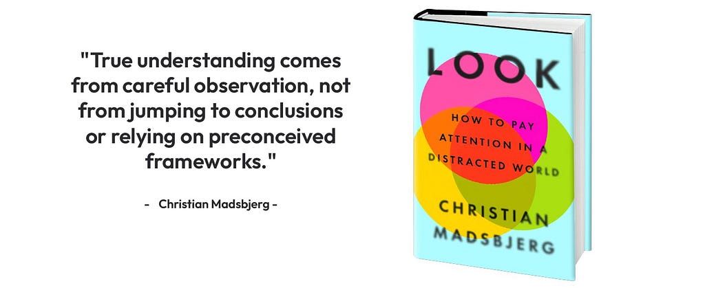 Image og book “Look” by Christian Madsbjerg and quote from the book.