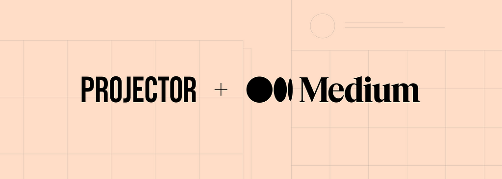 Projector is joining Medium