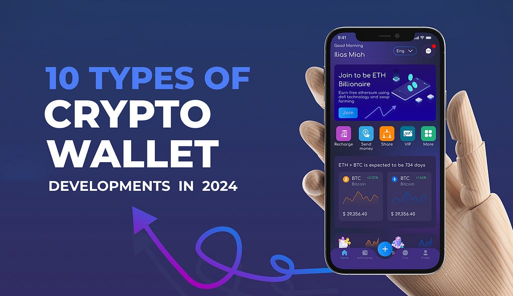 10 Types of Crypto Wallet Development to Watch in 2024