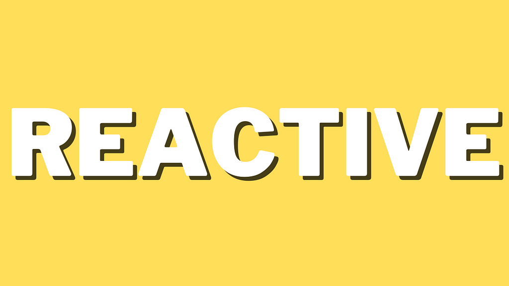 reactive programming, what is reactive
