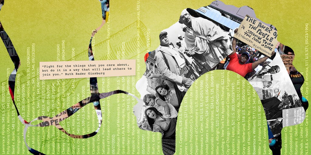 A collage of RBG’s dissenting collar with protestors and the quote beginning, “Fight for the things you care about…”