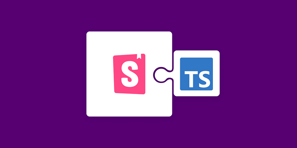 Illustration of 2 connected puzzle pieces. A larger one with a Storybook logo and a smaller one with a TypeScript logo.