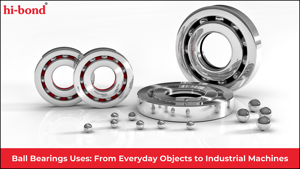 Ball Bearings Uses: From Everyday Objects to Industrial Machines