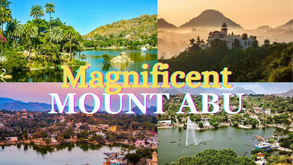 Magnificent Mount Abu