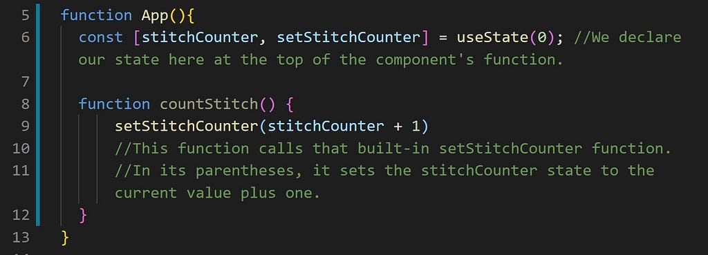 App component with useState hook for the stitchCounter state and function countStitch(){setStitchCounter(stitchCounter+1)}