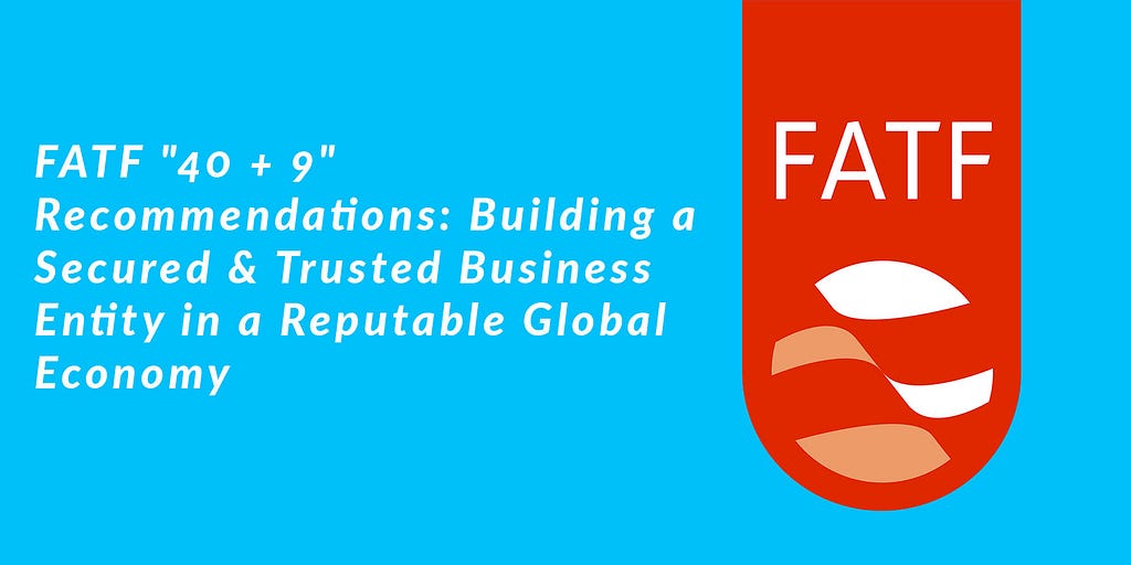 FATF “40 + 9” Recommendations
