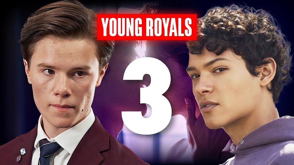 Young Royals Saison 3 Série Complet en Français VF Vostfr