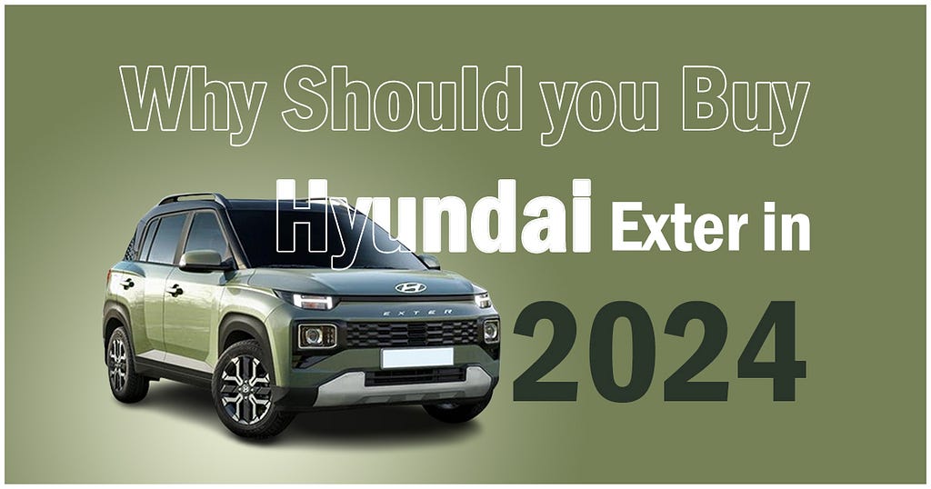 should you buy Hyundai exter