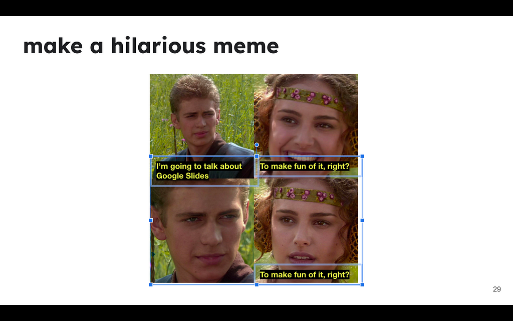 Presentation slide demonstrating how to make a meme.