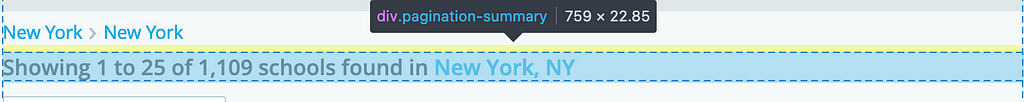 Image of pagination summary. It says “Showing 1 to 25 of 1,109 schools found in New York, NY”