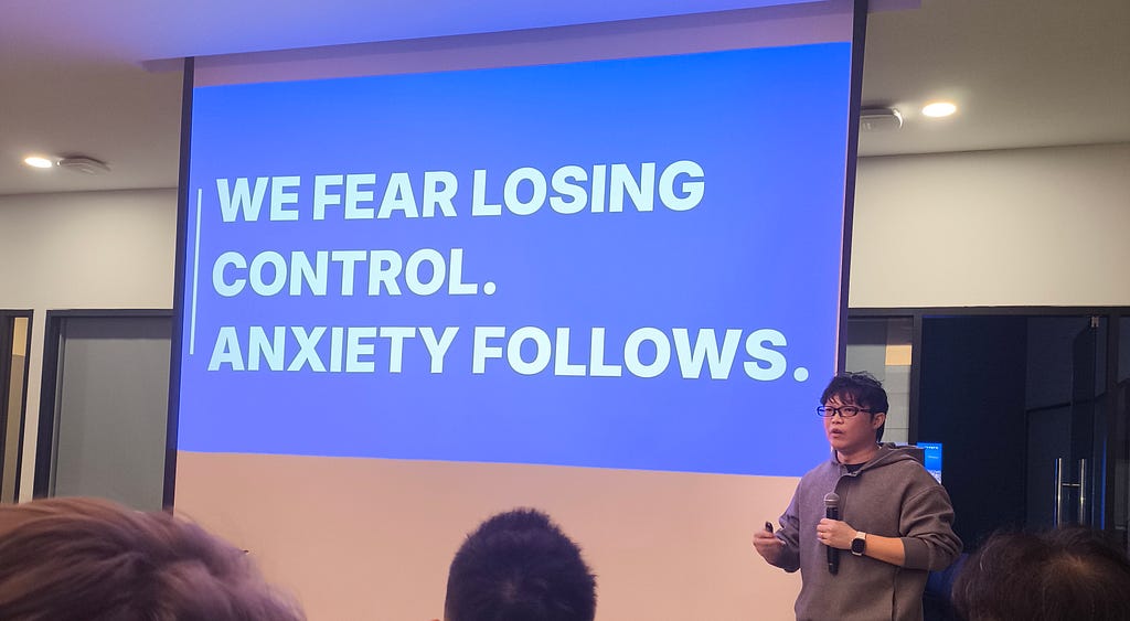 We Fear Losing Control. Anxiety Follows — Ryann Lim