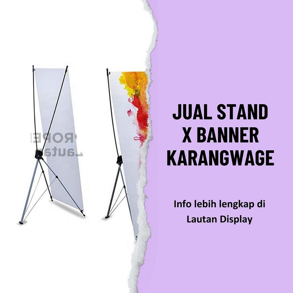 Jual Stand X Banner Karangwage