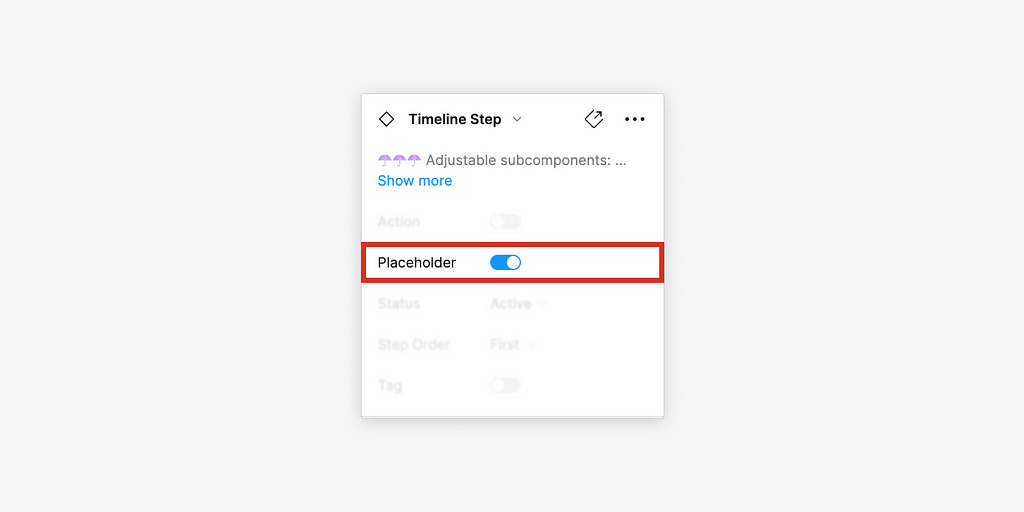 The API for Timeline Step inside of Figma. The Placeholder prop is highlighted.
