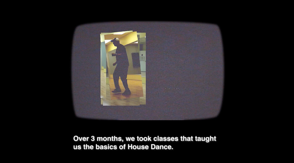 Still from the film that shows the researchers dad mid-dance step. The subtitles read “Over 3 months, we took classes that taught us the basics of House Dance”