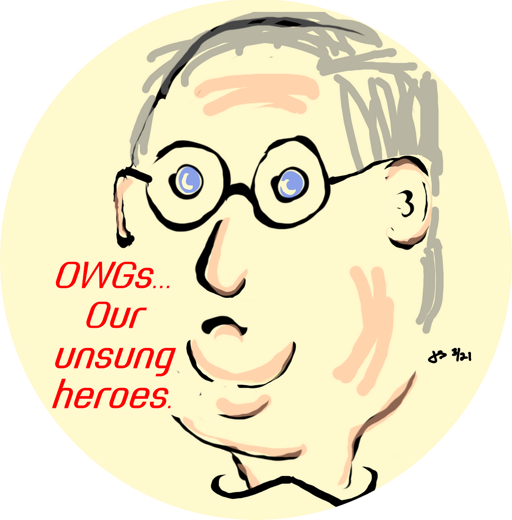 Drawing of Senate Minority Leader Mitch McConnell’s head saying “OWGs… Our unsung heroes.” Illustration by Jeff Stilwell.